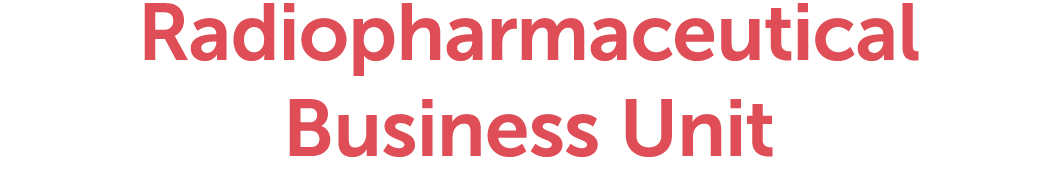 Radiopharmaceutical Business Unit